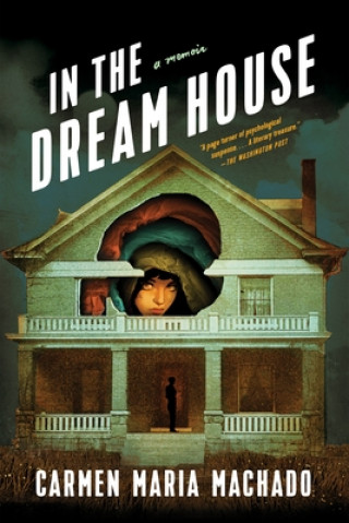 Book In the Dream House Carmen Maria Machado