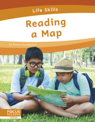 Book Life Skills: Reading a Map Emma Huddleston