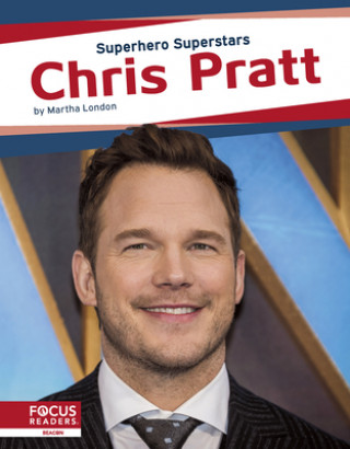 Libro Superhero Superstars: Chris Pratt Martha London