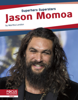 Kniha Superhero Superstars: Jason Momoa 