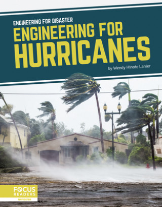 Knjiga Engineering for Disaster: Engineering for Hurricanes Wendy Hinote Lanier