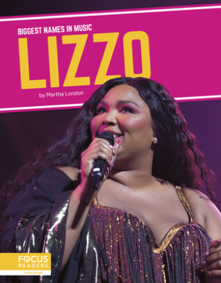 Knjiga Biggest Names in Music: Lizzo Martha London