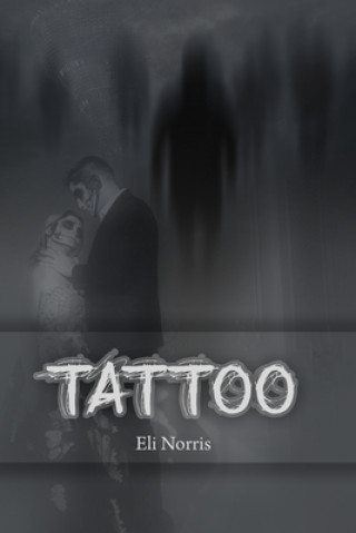 Книга Tattoo Elijah Norris