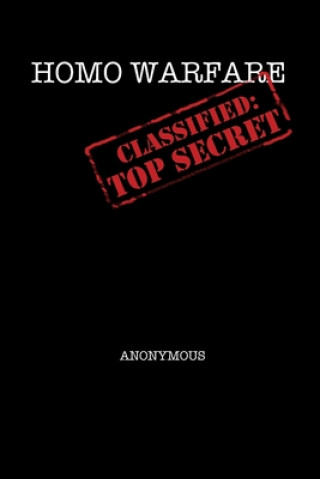 Buch HOMO WARFARE - CLASSIFIED Anonymous