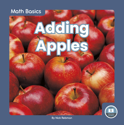 Knjiga Math Basics: Adding Apples Nick Rebman