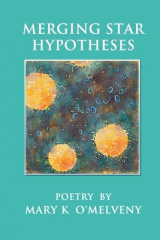 Knjiga Merging Star Hypotheses Mary K. O'Melveny