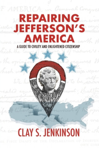 Kniha Repairing Jefferson's America 