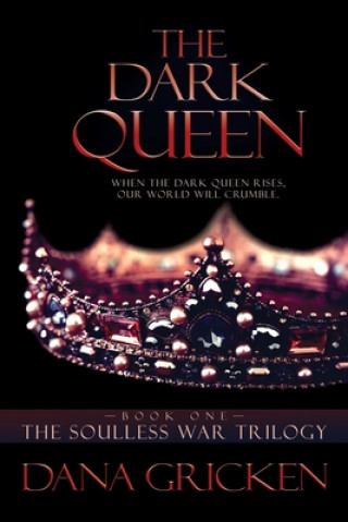 Buch Dark Queen Dana Gricken