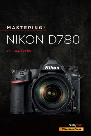 Buch Mastering the Nikon D780 