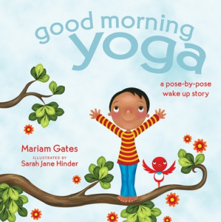 Könyv Good Morning Yoga Sarah Jane Hinder
