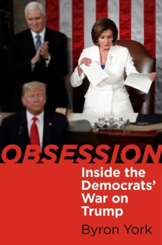 Book Obsession: Inside the Washington Establishment's Never-Ending War on Trump York