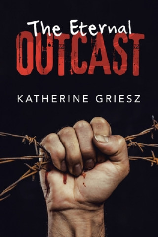 Buch Eternal Outcast Katherine Griesz
