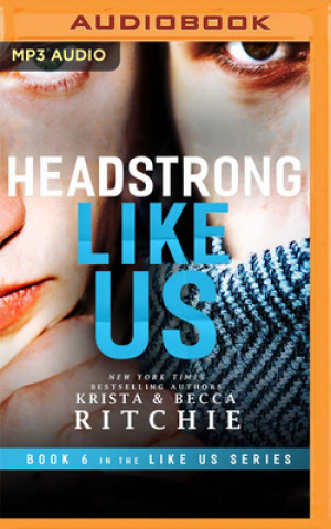Digital Headstrong Like Us Becca Ritchie