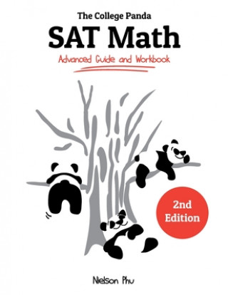 Könyv The College Panda's SAT Math: Advanced Guide and Workbook Nielson Phu