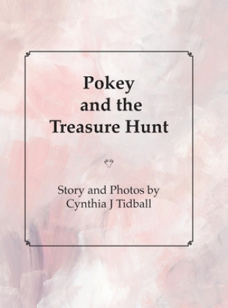 Βιβλίο Pokey and the Treasure Hunt Cynthia J. Tidball