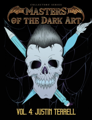 Kniha Masters of the Dark Art Vol. 4 Joshua Werner