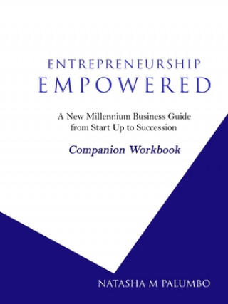 Knjiga Entrepreneurhip Empowered Companion Workbook 2nd Edition Natasha M. Palumbo