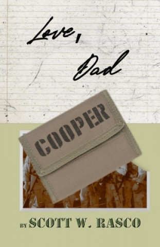 Buch Love, Dad Scott W. Rasco