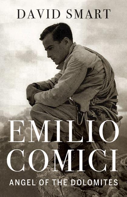Knjiga Emilio Comici: Angel of the Dolomites 