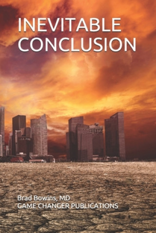Libro Inevitable Conclusion Brad Earl Bowins