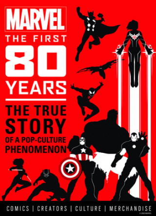 Kniha Marvel Comics: The First 80 Years 