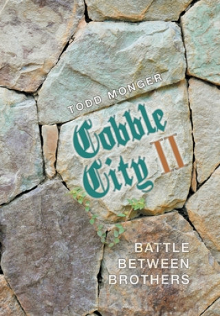 Книга Cobble City Ii Todd Monger