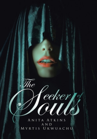 Knjiga Seeker of Souls Myrtis Ukwuachu