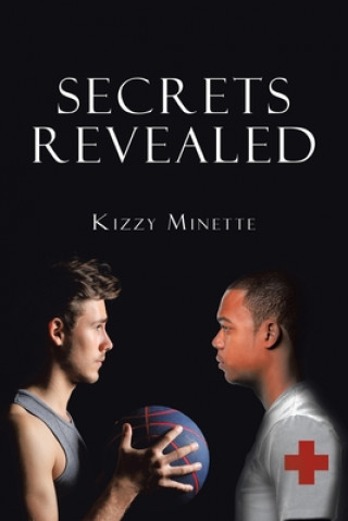 Knjiga Secrets Revealed Kizzy Minette