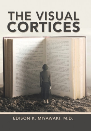 Boek Visual Cortices Edison K. Miyawaki