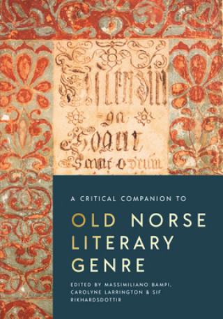 Kniha Critical Companion to Old Norse Literary Genre Carolyne Larrington