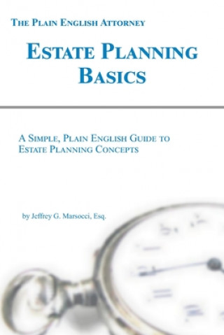 Carte Estate Planning Basics: A Simple, Plain English Guide to Estate Planning Concepts 