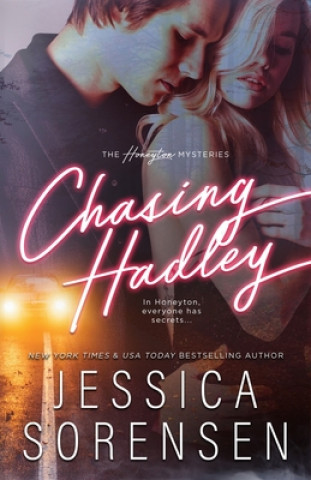 Knjiga Chasing Hadley Jessica Sorensen