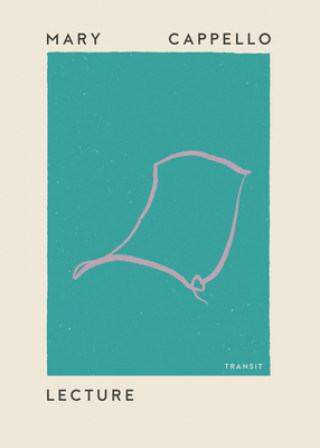 Book Lecture Mary Cappello