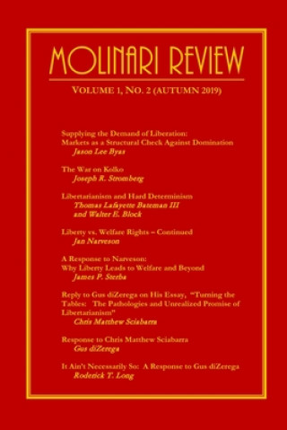Knjiga Molinari Review Volume 1, No. 2 (Autumn 2019) Joseph R. Stromberg
