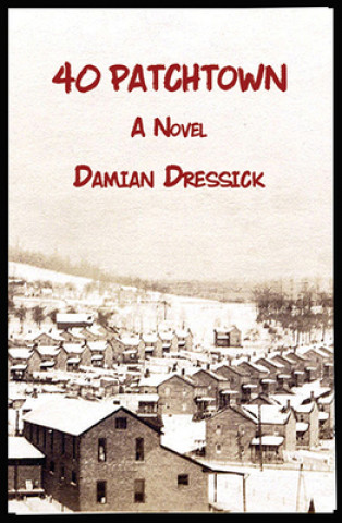 Buch 40 Patchtown Damian Dressick