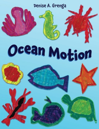 Knjiga Ocean Motion Denise a. Grenga