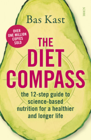 Book The Diet Compass: The 12-Step Guide to Science-Based Nutrition for a Healthier and Longer Life 