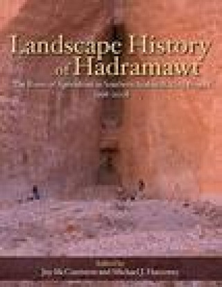 Könyv Landscape History of Hadramawt Joy McCorriston