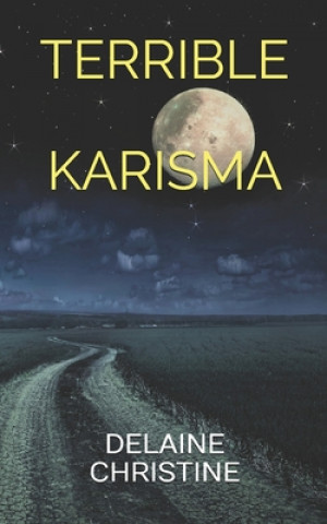 Knjiga Terrible Karisma Delaine Christine