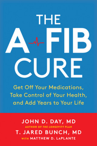 Книга AFib Cure T. Jared Bunch