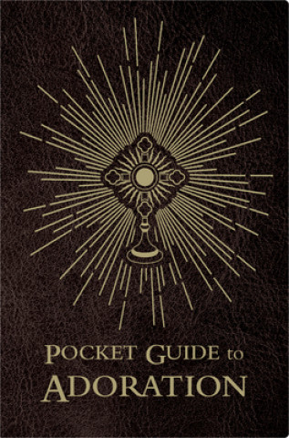 Książka Pocket Guide to Adoration 