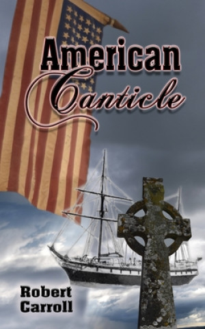 Книга American Canticle Robert Carroll