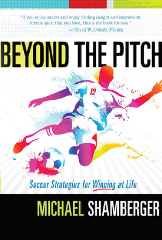 Buch Beyond the Pitch Shamberger