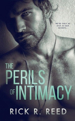 Knjiga Perils of Intimacy Rick R. Reed