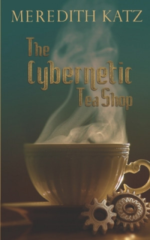 Book The Cybernetic Tea Shop 