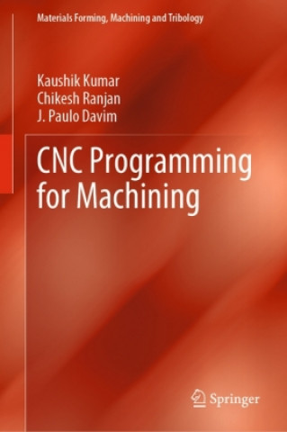 Könyv CNC Programming for Machining Kaushik Kumar
