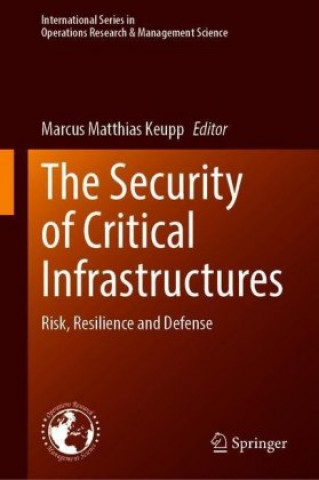 Βιβλίο Security of Critical Infrastructures Marcus Matthias Keupp