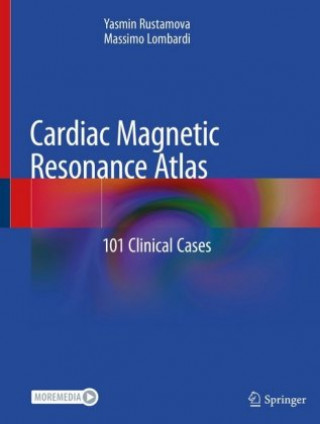 Knjiga Cardiac Magnetic Resonance Atlas Yasmin Rustamova