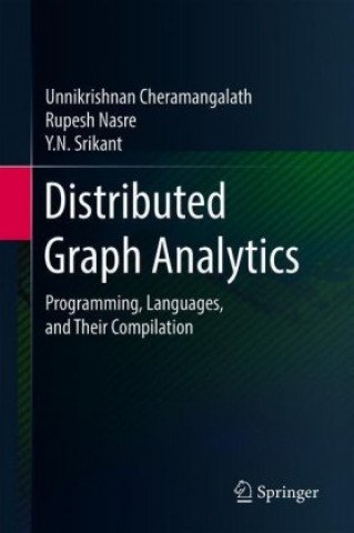 Knjiga Distributed Graph Analytics Unnikrishnan Cheramangalath