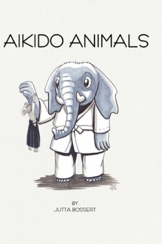 Knjiga Aikido Animals 